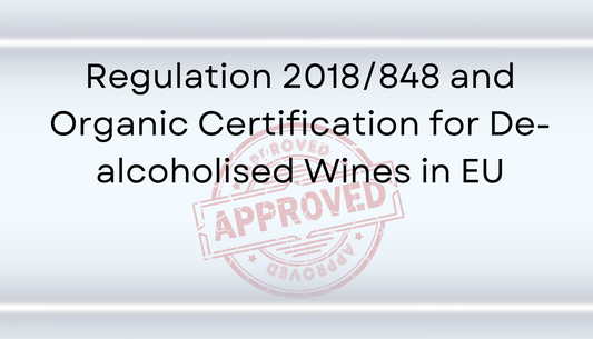 Organic Certification for De-alcoholised Wines